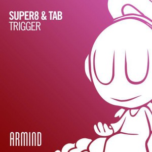 Super8 & Tab – Trigger